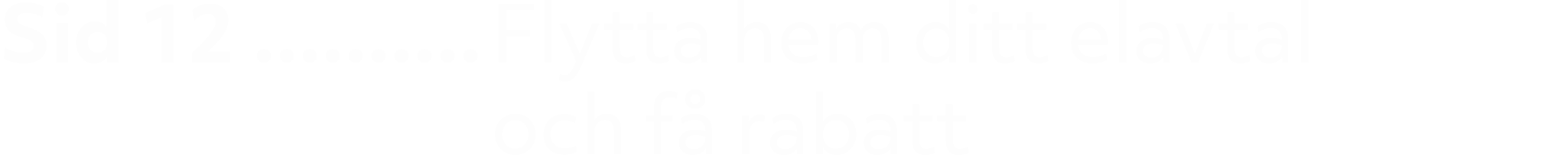 Sid 12 Flytta hem ditt elavtal och f rabatt