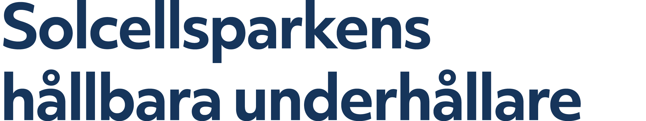Solcellsparkens h llbara underh llare