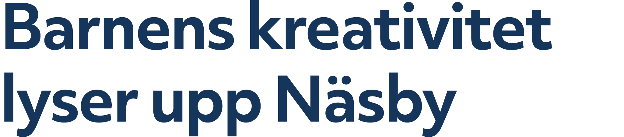 Barnens kreativitet lyser upp N sby 