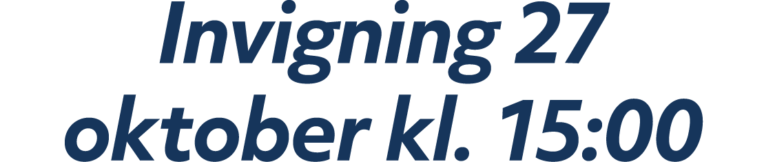 Invigning 27 oktober kl. 15:00