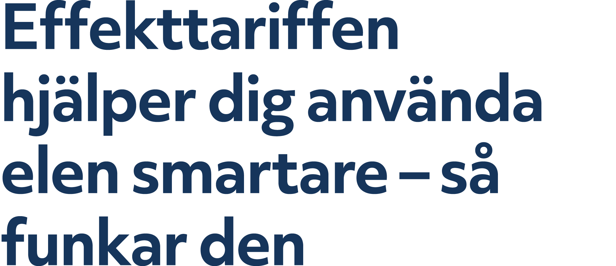 Effekttariffen hj lper dig anv nda elen smartare – s funkar den 