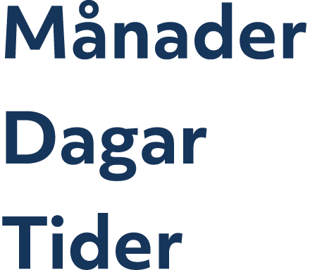 M nader Dagar Tider