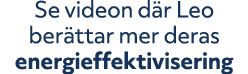 Se videon d r Leo ber ttar mer deras energieffektivisering